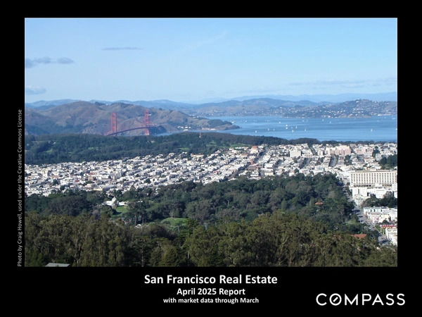San Francisco Real Estate Report, April 2025
